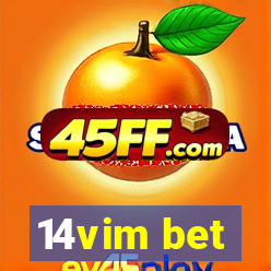 14vim bet